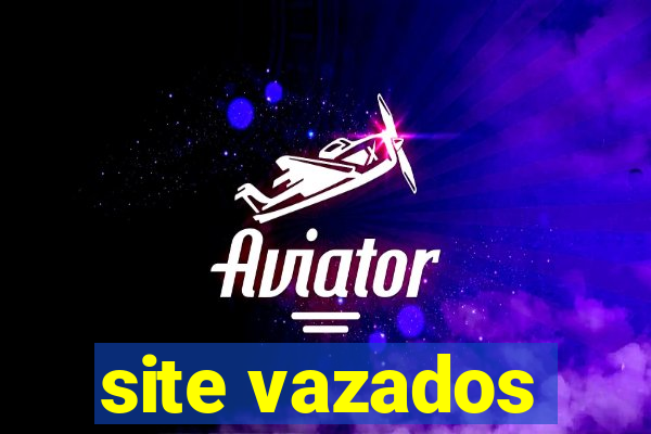 site vazados